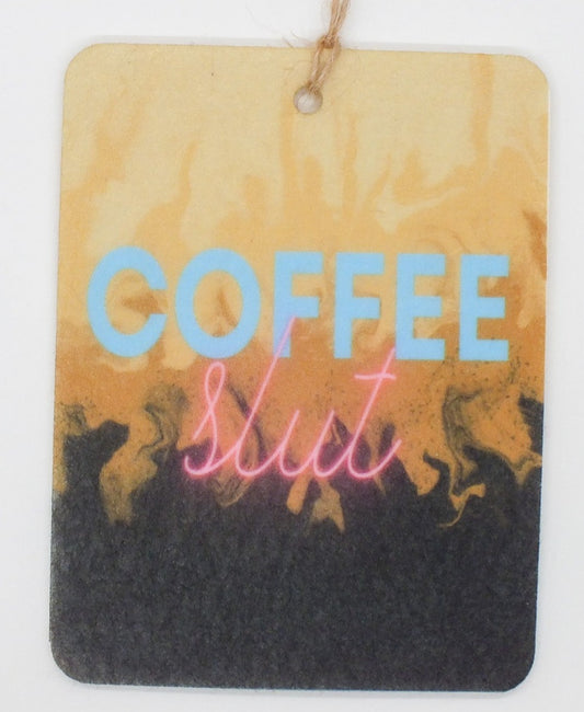 Coffee Slut Car Air Freshener
