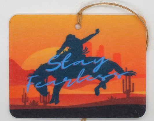 Stay Fearless Car Air Freshener