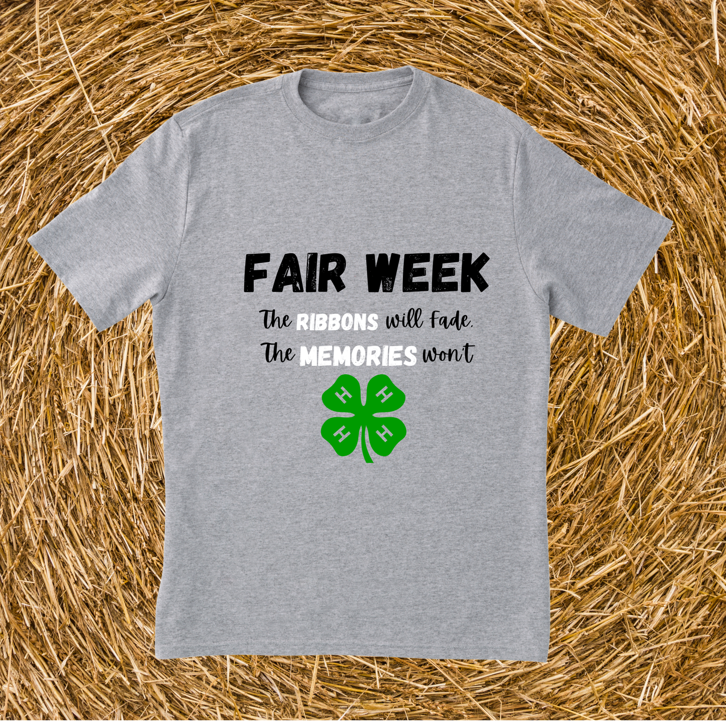 Fair Week is Made of Memories T-Shirt