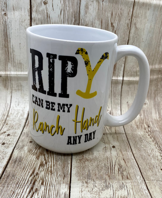 Rip Ranch Hand Yellowstone Mug